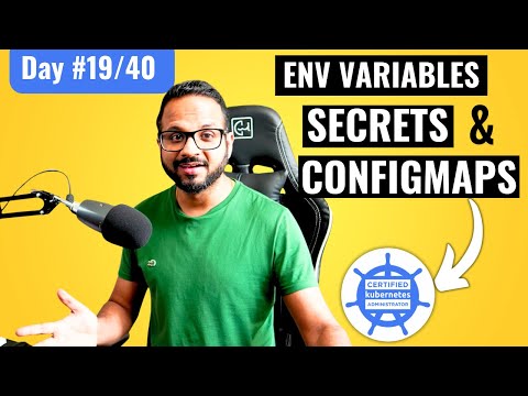 Day 19/40 - kubernetes configmap and secret - CKA Full Course 2024