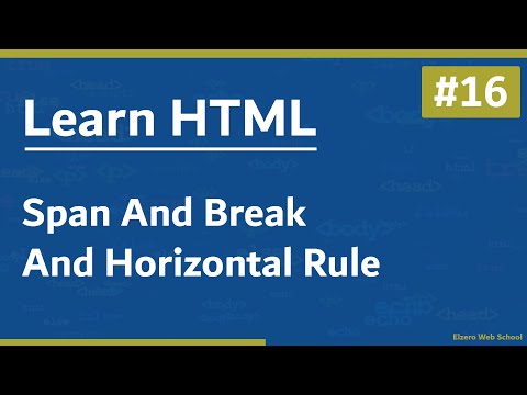 Learn HTML In Arabic 2021 - #16 - Span And Break And Horizontal Rule