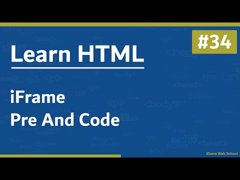 Learn HTML In Arabic 2021 - #34 - iFrame, Pre, Code