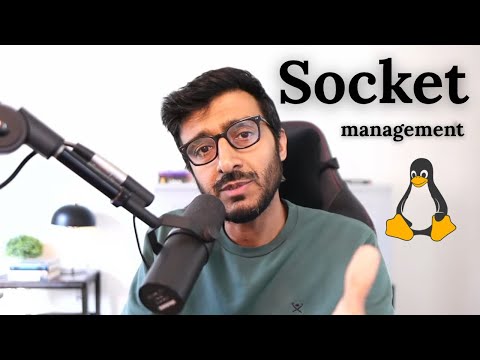 Socket management and Kernel Data structures